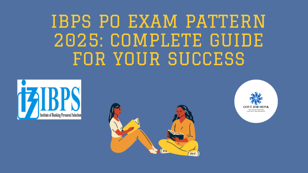 IBPS PO EXAM PATTERN 
IBPS PO 
IBPS PO SYLLABUS 
