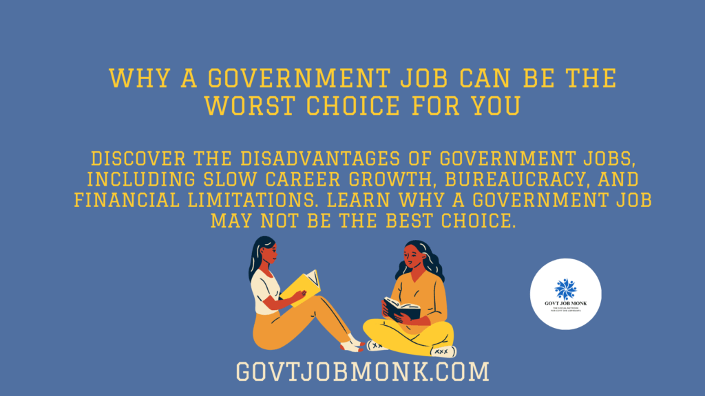 Disadvantages of Government Jobs